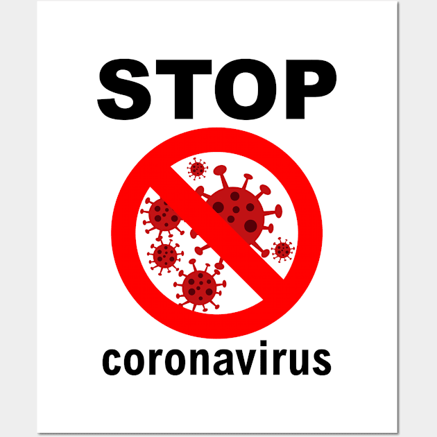 Stop Coronavirus Wall Art by MufaArtsDesigns